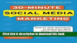[New] EBook 30-Minute Social Media Marketing: Step-by-step Techniques to Spread the Word About