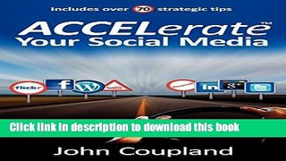 [New] PDF Accelerate Your Social Media Free Download