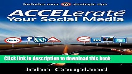 [New] PDF Accelerate Your Social Media Free Download