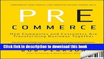 [New] EBook Pre-Commerce: How Companies and Customers are Transforming Business Together Free Books