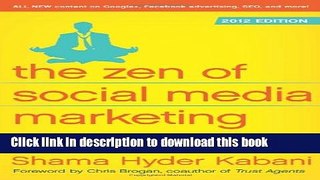 [New] PDF The Zen of Social Media Marketing: An Easier Way to Build Credibility, Generate Buzz,