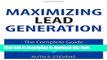 [New] EBook Maximizing Lead Generation: The Complete Guide for B2B Marketers (Que Biz-Tech) Free