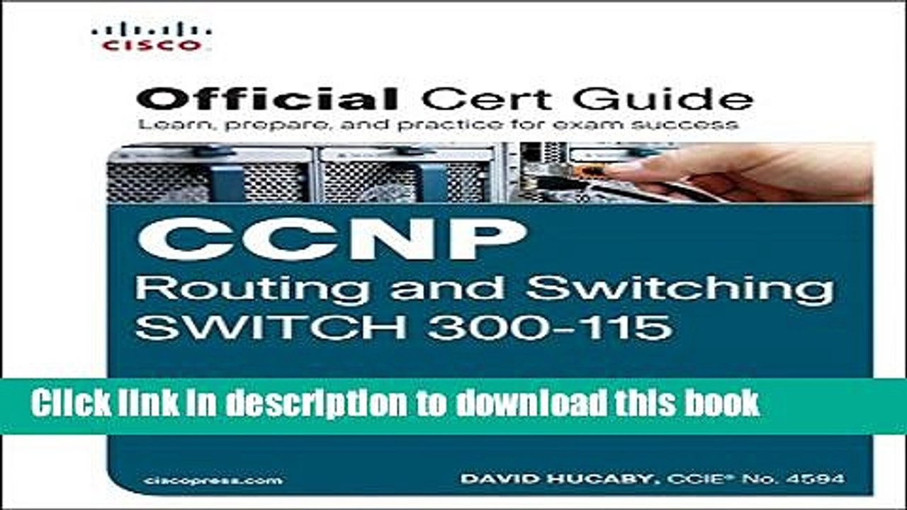 [PDF] CCNP Routing and Switching SWITCH 300-115 Official Cert Guide Full Online