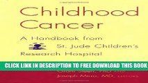 [PDF] Childhood Cancer: A Handbook From St. Jude Children s Research Hospital Full Online