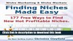 [New] PDF Niche Marketing Ideas   Niche Markets. Finding Niches Made Easy. 177 Free Ways to Find