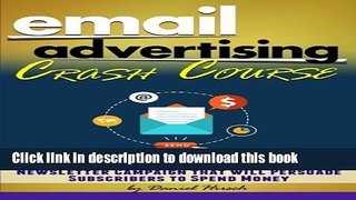 [New] EBook Email Advertising Crash Course: How to Build an Email List and Create a Newsletter