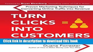 [New] EBook Turn Clicks Into Customers: Proven Marketing Techniques for Converting Online Traffic