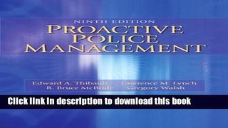 [PDF] Proactive Police Management (9th Edition) Popular Colection