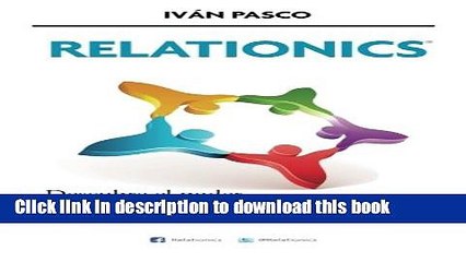 [New] EBook Relationics: Descubre el poder de las relaciones por medios digitales (Spanish