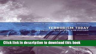[PDF] Terrorism Today: The Past, The Players, The Future (5th Edition) Full Colection