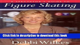 [PDF] Spectators Guide Figure Skating Full Colection