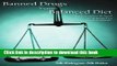 [PDF] Banned Drugs Versus Balanced Diet: Performance in Food as Opposed to Drug Use/Misuse/Abuse