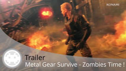 Trailer - Metal Gear Survive (Les Zombies Arrivent en 2017 !)