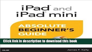 [New] EBook iPad and iPad mini Absolute Beginner s Guide Free Books