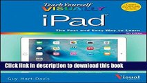 [New] EBook Teach Yourself VISUALLY iPad: Covers iOS 9 and all models of iPad Air, iPad mini, and