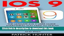 [New] EBook iOS 9: The Ultimate iOS 9 User Guide - Everything You Need To Know About iOS 9 -