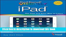 [New] EBook Teach Yourself VISUALLY iPad: Covers iOS 8 and all models of iPad, iPad Air, and iPad