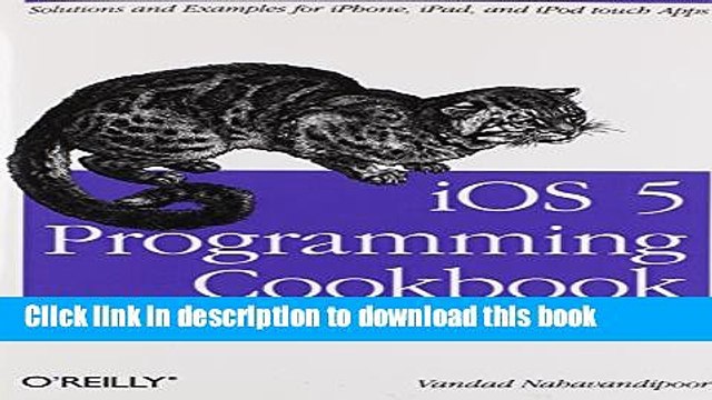 [New] EBook iOS 5 Programming Cookbook: Solutions Examples for iPhone, iPad, and iPod touch Apps