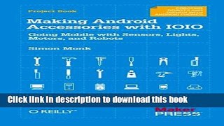 [New] EBook Making Android Accessories with IOIO Free Books
