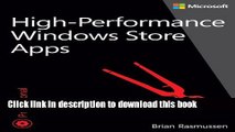 [New] PDF High-Performance Windows Store Apps (Developer Reference) Free Download