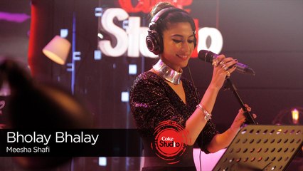 Bholay Bhalay, Meesha Shafi, Episode 2,Coke Studio 9