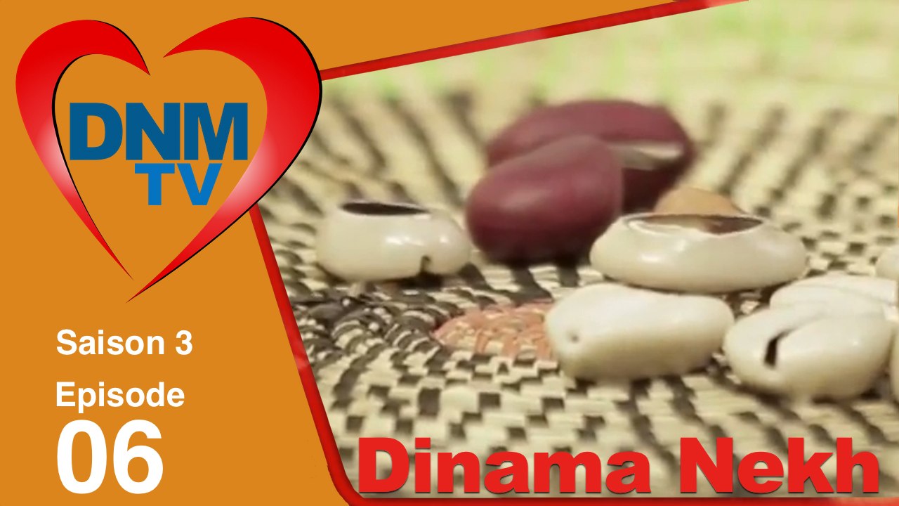 Dinama Nekh - saison 3 - épisode 6 - Série TV complète en streaming gratuit - Sénégal