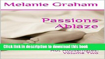 [PDF] Passions Ablaze: Hot Housemates: Volume Two Download Online