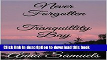[PDF] Never Forgotten Tranquillity Bay Download Full Ebook