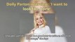 Dolly Parton interview - 'I want to look like Adele' Short News