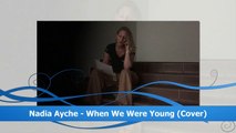 Nadia Ayche - Adele Cover - When We Were Young (A Capella)