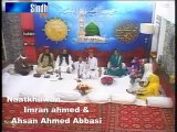 Kanh Galh Ja Cho Imran Ahmed & Ahsan Ahmed Abbasi 12 Rabiul Awal Live Tranmission On Sindh Tv