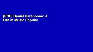 [PDF] Daniel Barenboim: A Life in Music Popular Colection