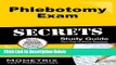 Ebook Phlebotomy Exam Secrets Study Guide: Phlebotomy Test Review for the Phlebotomy Exam Full