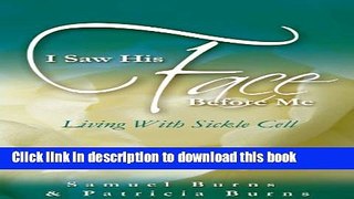 [PDF] I Saw His Face Before Me - Living with Sickle Cell Anemia Full Colection