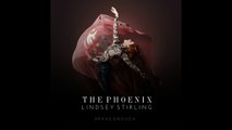 The Phoenix -  Lindsey Stirling ★New Album★ - Brave Enough 2016