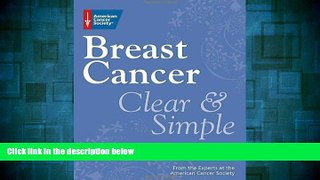 Full [PDF] Downlaod  Breast Cancer Clear   Simple: All Your Questions Answered (Clear   Simple: