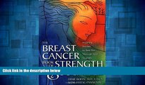 Must Have  The Breast Cancer Book of Strength   Courage: Inspiring Stories to See You Through