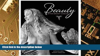 READ FREE FULL  Beauty After Breast Cancer  READ Ebook Full Ebook Free