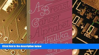 Must Have  A Breast Cancer Alphabet  READ Ebook Full Ebook Free