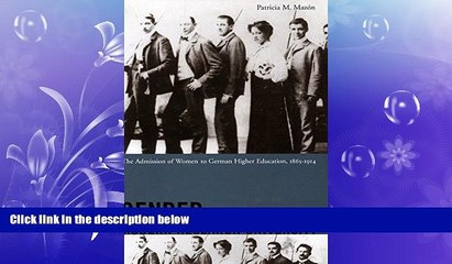 READ book  Gender and the Modern Research University: The Admission of Women to German Higher