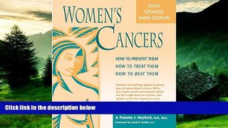Must Have  Women s Cancers: How to Prevent Them, How to Treat Them, How to Beat Them (Hunter
