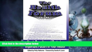 Must Have  The Health Forum: Yeast, Parasites and Bacteria  READ Ebook Full Ebook Free