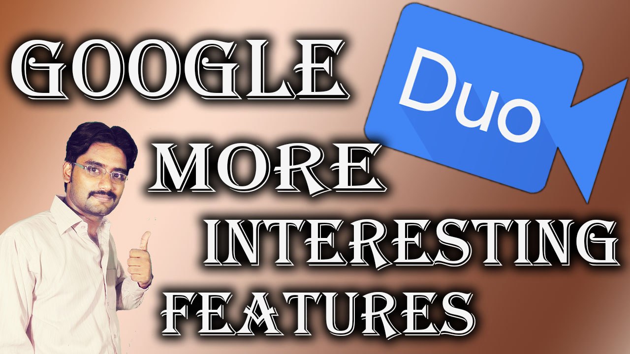 Google Duo app upcoming more interesting Features Explained in [Hindi / Urdu]