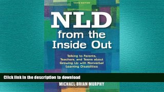 READ THE NEW BOOK NLD from the Inside Out: Talking to Parents, Teachers, and Teens about Growing