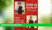Big Deals  Over 50 Feeling 30! How Bioidentical Hormones Bring Your Body Back  Free Full Read Best