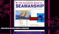 FAVORITE BOOK  The Annapolis Book of Seamanship, 3rd Completely Revised, Expanded and Updated
