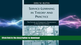 FAVORIT BOOK Service-Learning in Theory and Practice: The Future of Community Engagement in Higher