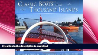 FAVORITE BOOK  Classic Boats of the Thousand Islands FULL ONLINE