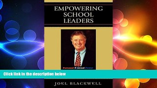 READ book  Empowering School Leaders: Personal Political Power for School Board Members and