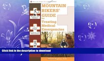 FAVORITE BOOK  Mountain Bikers  Guide to Treating Medical Emergencies (Treating Medical